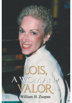 Lois, A Woman of Valor