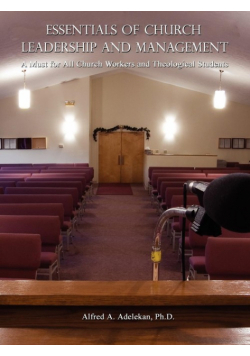 Essentials of Church Leadership and Management