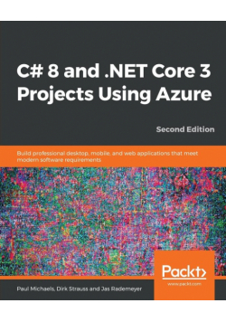 C# 8 and .NET Core 3 Projects Using Azure