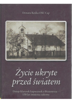 Życie ukryte przed światem