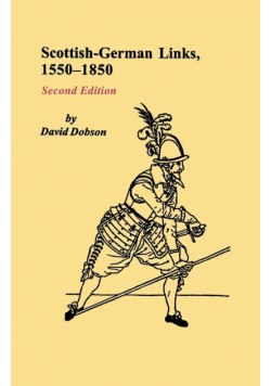 Scottish-German Links, 1550-1850. Second Edition