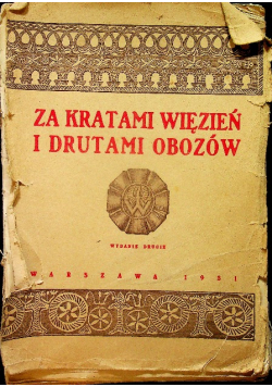 Za kratami więzień i drutami obozów 1931 r.