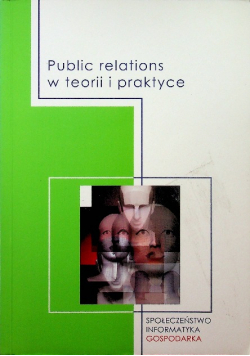 Public relations w teorii i praktyce