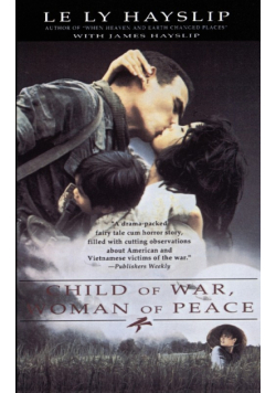 Child of War, Woman of Peace