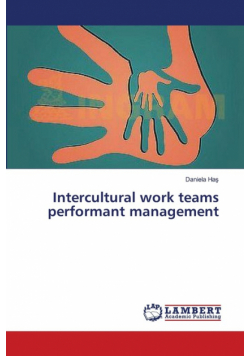 Intercultural work teams performant management