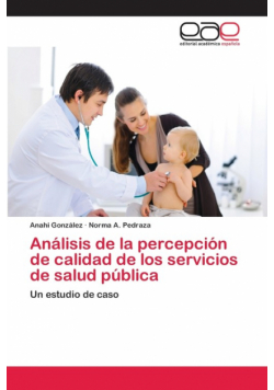 Análisis de la percepción de calidad de los servicios de salud pública