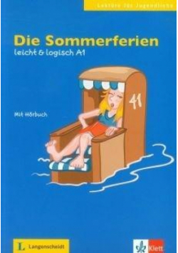 Die Sommerferien. Leicht & logisch A1 +CD