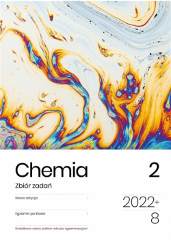 Chemia. Zbiór zadań. Egzamin ósmoklasisty T.2