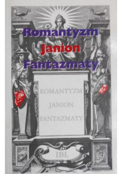 Romantyzm Janion Fantazmaty