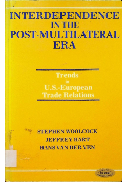 Interdependence in the post multilateral era
