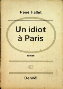 Un Idiot a Paris