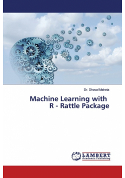 Machine Learning with R - Rattle Package