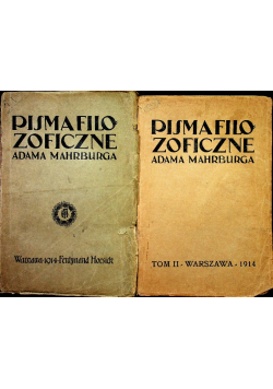 Pisma filozoficzne Adama Mahrburga 2 tomy 1914 r.