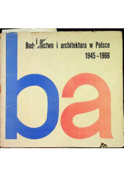 Budownictwo i architektura w Polsce 1945 - 1966