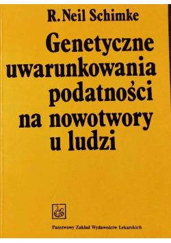 Genetyczne uwarunkowania podatności na nowotwory