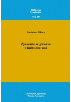 Życzenie w gwarze i kulturze wsi