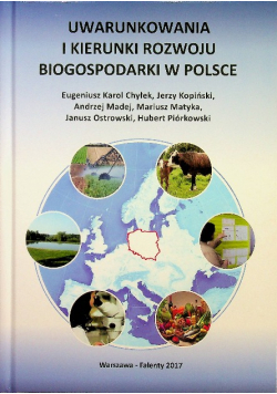 Uwarunkowania i kierunki rozwoju biogospodarki