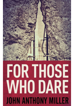 For Those Who Dare