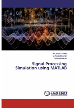 Signal Processing Simulation using MATLAB