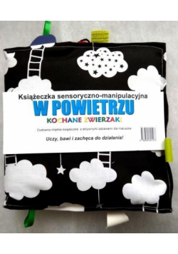 Książeczka sens.-manupulacyjna. W powietrzu