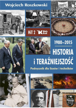 Historia i Teraźniejszość LO 2 Podr. 1980-2015