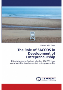 The Role of SACCOS in Development of Entrepreneurship