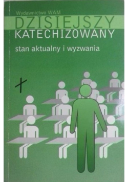 Dzisiejszy katechizowany