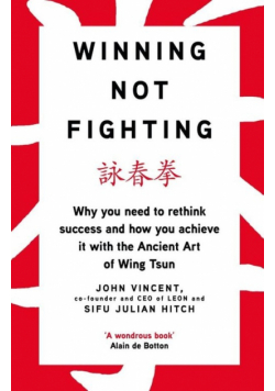 Winning Not Fighting