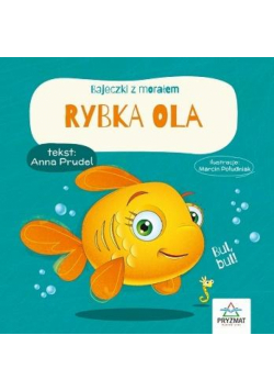 Bajeczki z morałem. Rybka Ola