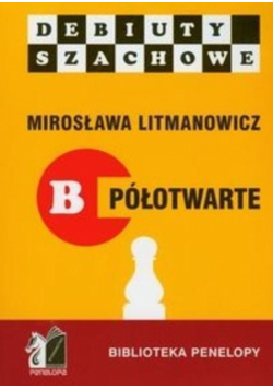 Jak rozpocząć partię szachową, część B półotwarte