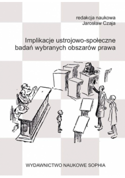 Implikacje ustrojowo- społeczne badań wybranych...