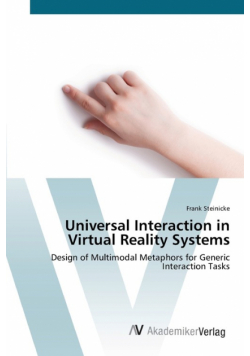 Universal Interaction in Virtual Reality Systems