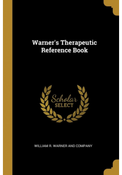 Warner's Therapeutic Reference Book