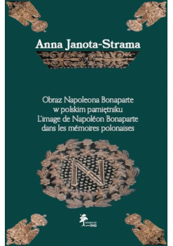 Obraz Napoleona Bonaparte w polskim pamiętniku