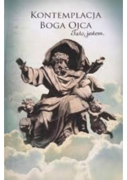 Kontemplacja Boga Ojca Tato jestem
