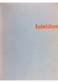 Ilustrowana encyklopedia dla wszystkich  Lotnictwo