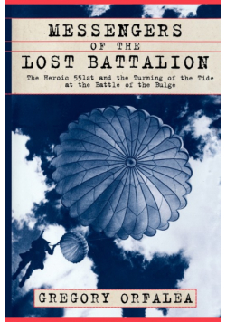 Messengers of the Lost Battalion