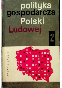 Polityka gospodarcza Polski ludowej część II