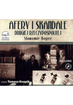 Afery i skandale Drugiej Rzeczyposp. Audiobook
