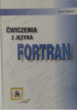 Ćwiczenia z języka Fortran