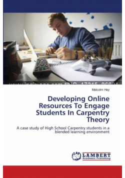 Developing Online Resources To Engage Students In Carpentry Theory