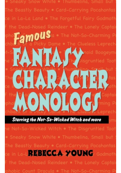 Famous Fantasy Character Monologs