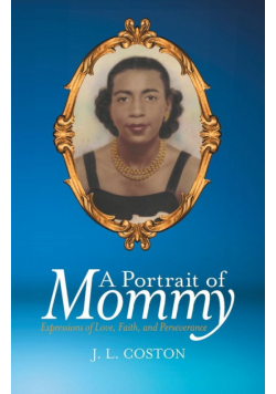 A Portrait of Mommy