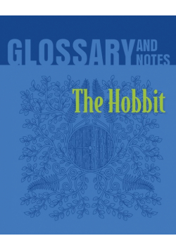 The Hobbit Glossary and Notes