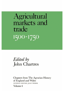 Chapters from the Agrarian History of England and Wales