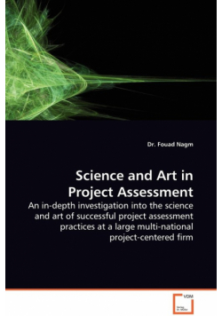 Science and Art in Project Assessment