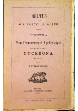 Brutus czyli o sławnych mowcach 1873 r.