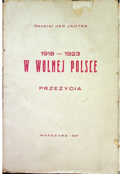 W wolnej Polsce 1927 r.