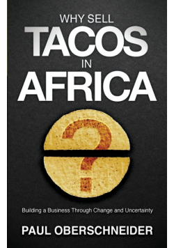 Why Sell Tacos in Africa?