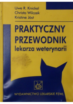 Praktyczny przewodnik lekarza weterynarii